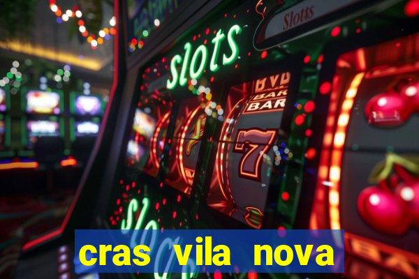 cras vila nova itapeva sp